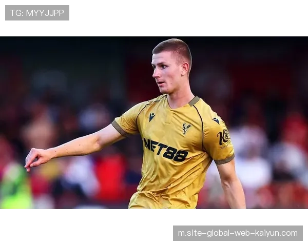 沃顿4.94预期助攻水晶宫最高 年轻中场成球队攻防转换核心枢纽